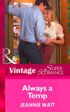 Always a Temp (Going Back, Book 25) (Mills & Boon Vintage Superromance): First edition (9781472026897)