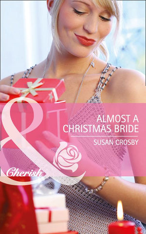 Almost a Christmas Bride (Mills & Boon Cherish) (Wives for Hire, Book 6): First edition (9781408978719)