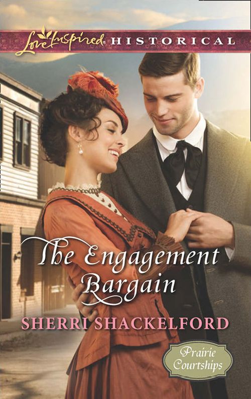 The Engagement Bargain (Prairie Courtships, Book 1) (Mills & Boon Love Inspired Historical): First edition (9781474013765)
