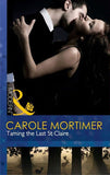 Taming The Last St Claire (Mills & Boon Modern): First edition (9781408925423)