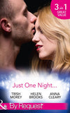 Just One Night…: Fiancée For One Night / Just One Last Night / The Night That Started It All (Mills & Boon By Request) (9781474042918)