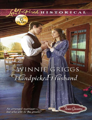 Handpicked Husband (Texas Grooms (Love Inspired Historical), Book 1) (Mills & Boon Love Inspired Historical): First edition (9781408997536)