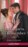 A Marquess To Remember: Large type edition by Jenni Fletcher (9780263438758)