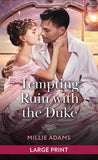 Tempting Ruin With The Duke (Society's Most Wanted Dukes, Book 1): Large type edition by Millie Adams (9780263438949)