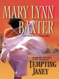Tempting Janey by Mary Lynn Baxter