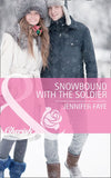 Snowbound with the Soldier (Mills & Boon Cherish) by Jennifer Faye