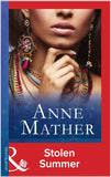 Stolen Summer (Mills & Boon Modern) by Anne Mather