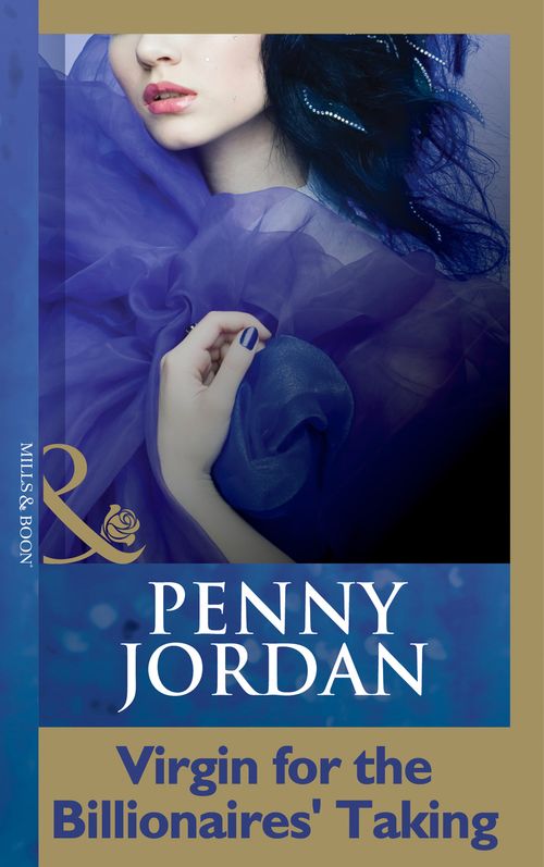 Virgin For The Billionaire's Taking (Mills & Boon Modern) by Penny Jordan