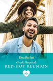 Greek Hospital, Red-Hot Reunion (Mediterranean Docs) (Mills & Boon Medical) by Tina Beckett (9780008949242)