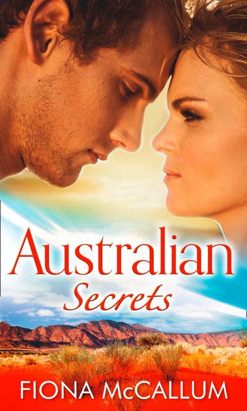 Australian Secrets by Fiona McCallum