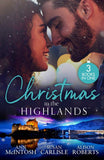 Christmas In The Highlands: The Nurse's Christmas Temptation / Highland Doc's Christmas Rescue / A Little Christmas Magic by Ann McIntosh, Susan Carlisle and Alison Roberts