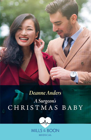 A Surgeon's Christmas Baby (Boston Christmas Miracles, Book 4) (Mills & Boon Medical) by Deanne Anders (9780008927295)
