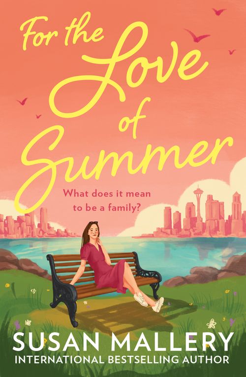 For The Love Of Summer by Susan Mallery (9781848459342)