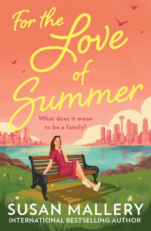 For The Love Of Summer by Susan Mallery (9781848459342)