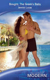 Bought: The Greek's Baby (Mills & Boon Modern) by Jennie Lucas