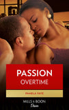 Passion Overtime (Hollington Homecoming, Book 4): First edition by Pamela Yaye (9781472019769)
