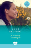 Code Red-Hot: Surgeon's Ex-Mas Date / Slow Burn with Her Firefighter (US Search and Rescue) (Mills & Boon Medical) by JC Harroway and Traci Douglass (9780263420074)