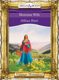 Montana Wife (Mills & Boon Historical) by Jillian Hart