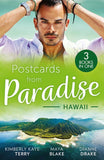 Postcards From Paradise: Hawaii: To Tame a Wilde (Wilde in Wyoming) / Brunetti's Secret Son / Falling for Her Army Doc by Kimberly Kaye Terry, Maya Blake and Dianne Drake