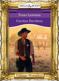 Texas Lawman (Mills & Boon Historical): First edition by Carolyn Davidson (9781472040459)