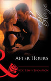 After Hours (Mills & Boon Blaze) by Vicki Lewis Thompson