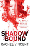 Shadow Bound (An Unbound Novel, Book 2) by Rachel Vincent