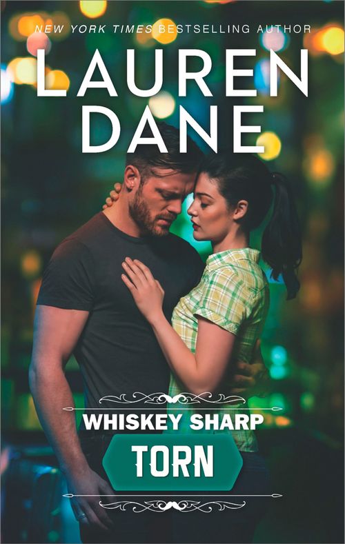 Whiskey Sharp: Torn (Whiskey Sharp, Book 3) by Lauren Dane (9781474083287)