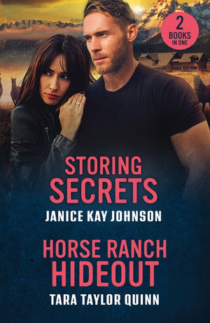 Storing Secrets / Horse Ranch Hideout: Storing Secrets / Horse Ranch Hideout (Sierra's Web) (Mills & Boon Heroes) by Janice Kay Johnson and Tara Taylor Quinn (9780263397215)