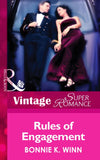 Rules of Engagement (Hometown U.S.A., Book 11) (Mills & Boon Vintage Superromance) by Bonnie K. Winn
