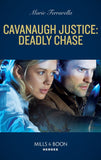 Cavanaugh Justice: Deadly Chase (Cavanaugh Justice, Book 44) (Mills & Boon Heroes) by Marie Ferrarella