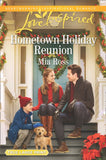 Hometown Holiday Reunion (Oaks Crossing, Book 3) (Mills & Boon Love Inspired) by Mia Ross