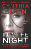 Into The Night (Killer Instinct, Book 3) by Cynthia Eden
