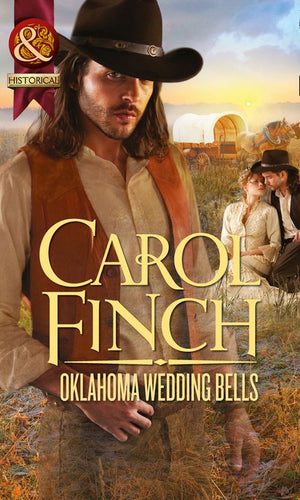 Oklahoma Wedding Bells (Mills & Boon Historical) by Carol Finch