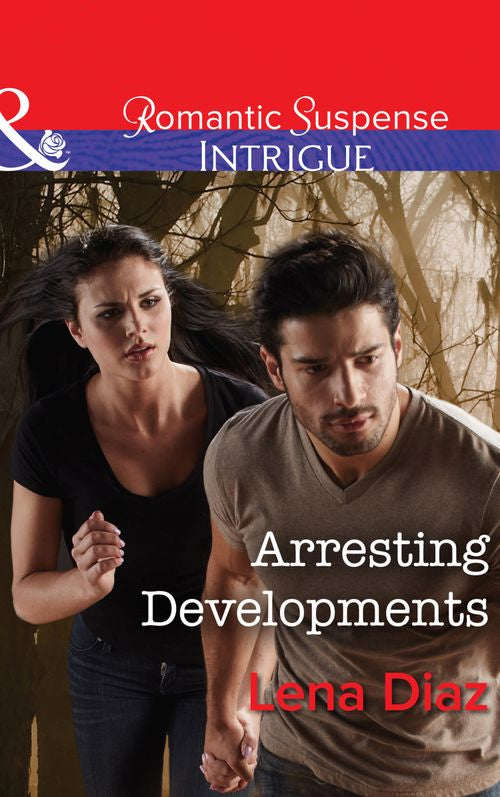 Arresting Developments (Marshland Justice, Book 2) (Mills & Boon Intrigue) by Lena Diaz (9781474039345)
