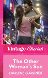 The Other Woman's Son (Mills & Boon Cherish) by Darlene Gardner