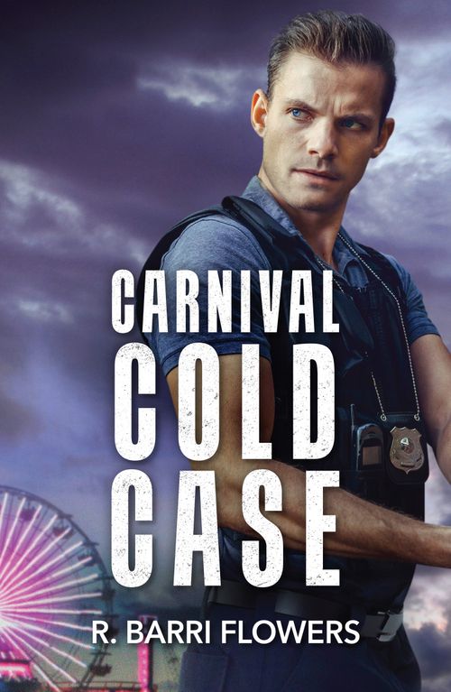Carnival Cold Case (Criminal Case Files, Book 2) (Mills & Boon Heroes) by R. Barri Flowers