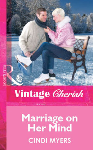 Marriage on Her Mind (Mills & Boon Cherish): First edition (9781472061072)