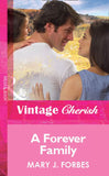A Forever Family (Mills & Boon Vintage Cherish) by Mary J. Forbes