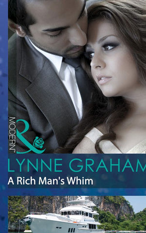 A Rich Man's Whim (A Bride for a Billionaire, Book 1) (Mills & Boon Modern): First edition by Lynne Graham (9781472001931)