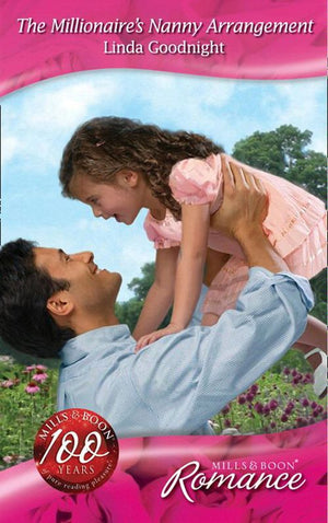 The Millionaire's Nanny Arrangement (Baby on Board, Book 14) (Mills & Boon Romance): First edition by Linda Goodnight (9781408904060)
