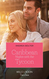 Caribbean Nights With The Tycoon (Billion-Dollar Matches, Book 3) (Mills & Boon True Love) by Andrea Bolter