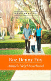 Annie's Neighborhood (Mills & Boon Heartwarming) by Roz Denny Fox