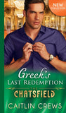 Greek's Last Redemption (The Chatsfield, Book 13): First edition (9781474028387)