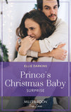Prince's Christmas Baby Surprise (A Wedding in New York, Book 2) (Mills & Boon True Love) by Ellie Darkins