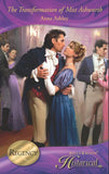 The Transformation Of Miss Ashworth (Mills & Boon Historical) by Anne Ashley