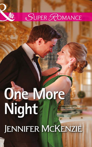 One More Night (A Family Business, Book 2) (Mills & Boon Superromance): First edition by Jennifer McKenzie (9781474031615)