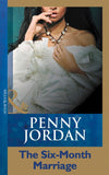 The Six-Month Marriage (Mills & Boon Modern) by Penny Jordan