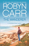 The Wanderer (Thunder Point, Book 1) by Robyn Carr