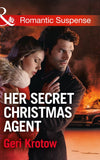 Her Secret Christmas Agent (Silver Valley P.D., Book 3) (Mills & Boon Romantic Suspense) by Geri Krotow (9781474040495)