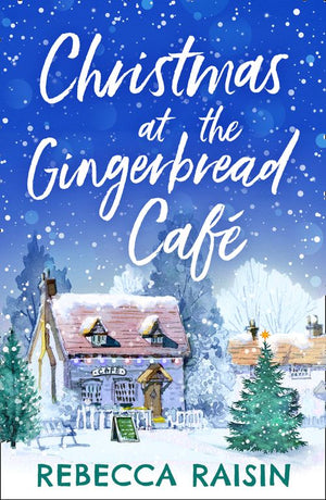 Christmas At The Gingerbread Café (The Gingerbread Café, Book 1): First edition (9781472073785)